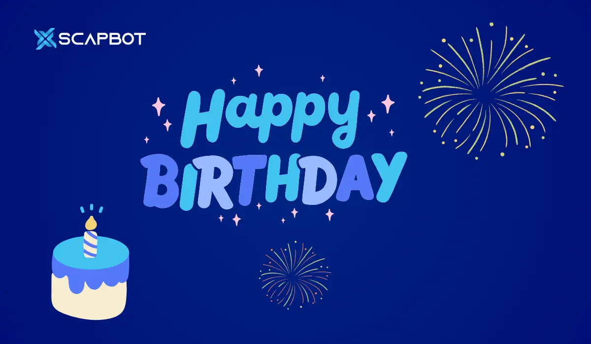 Happy Birthday Scapbot 1 year